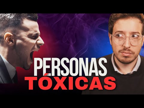 5 tipos de PERSONAS TÓXICAS (Según la ciencia)