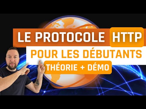 Le protocole HTTP pour les débutants - Théorie + démo