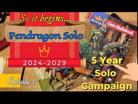 (Pendragon Solo Ep1) Man Alone begins 5-Year Pendragon Solo Campaign...who's with me? [#PenTAdragon]