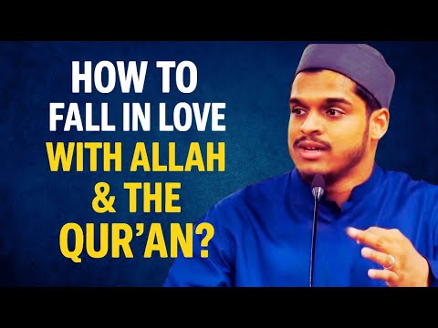 How to Fall in Love with Allah and the Qur’an | This Will Change Your Heart | Hisham Abu Yusuf