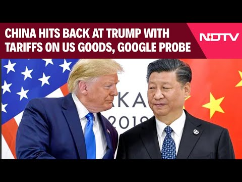 China US Tariff | China Retaliates Against Trump, Announces 15-25% Tariffs On US imports