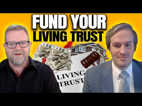 How to Fund Your Living Trust: 9 Myths Debunked