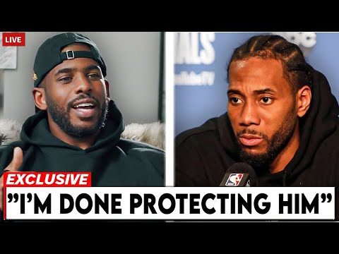 Chris Paul REVEALS the Shocking Truth the Clippers Hid About Kawhi Leonard