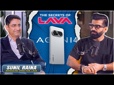 The Secrets Of LAVA Smartphones - New Lava Agni 4 Is Here Ft. Sunil Raina🔥🔥🔥