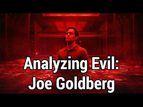 Analyzing Evil: Joe Goldberg From You