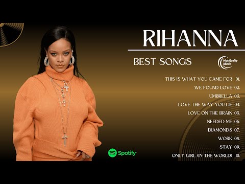 Rihanna Playlist Top 10 Songs ⭐️ ~ Greatest Hits Album 💥 ~ Rihanna Best 10 Songs ⭐️