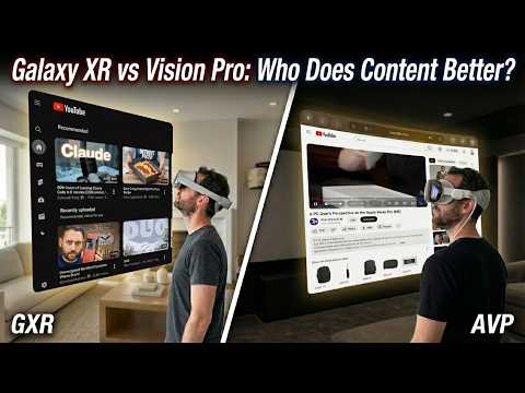 My Actual Experience Watching Content: Vision Pro vs Galaxy XR