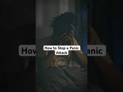 How to Stop a Panic Attack