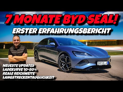 7 Monate BYD SEAL! Erfahrungsbericht und Testfahrt auf die Hohe 8!