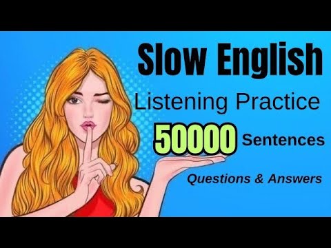 Slow English Listening Practice “50000” Phrases | English Conversation for Beginners 