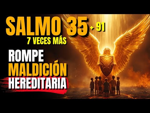⚔️ Profecía del Salmo 35 + 91 7 veces — Dios QUEMA altares de BRUJERÍA y maldiciones hereditarias