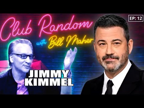 Jimmy Kimmel | Club Random with Bill Maher