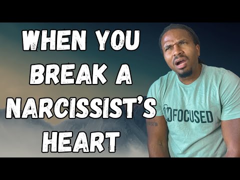 The mind of a narcissist when you break their HEARTS