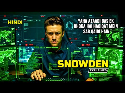 Snowden (2016) Movies Explained | He Exposed The Government’s Biggest Secret | True Story