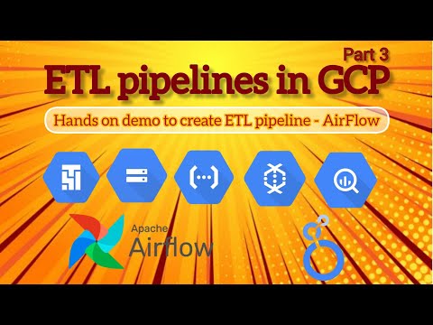 ETL Pipeline Tutorial on GCP | Hands-On Demo with Airflow & Cloud Composer | Part 3