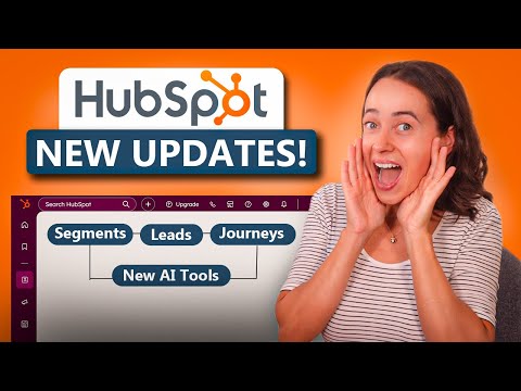 What's NEW in HubSpot? Segments, Leads, Journeys, and AI Tools Explained