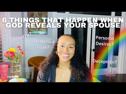 6 Things that Happen When God is Revealing Your Spouse...#kingdomspouse