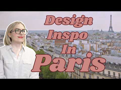 Paris for Design Lovers | Where I Stayed, Shopped & Found Inspiration