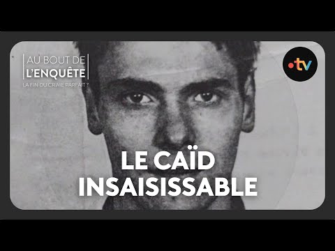 Intégrale - Affaire Jacques Maire, le caïd insaisissable - Au bout de l'enquête