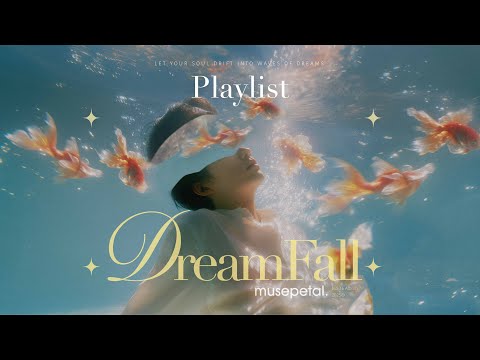 [Playlist] DreamFall 🐠✨Let your soul drift into waves of dreams | K Indie  R&B