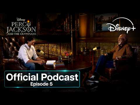 Percy Jackson & The Olympians Season 2 Official Podcast (Episode 5) | Disney+ UK