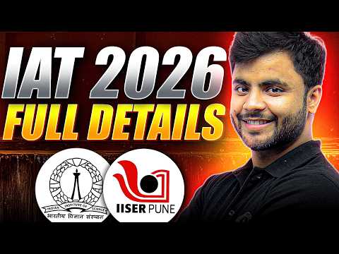 All About IAT 2026 🔥 | Course, Eligibility, Syllabus, Pattern & Seats Explained | IISc and IISERs