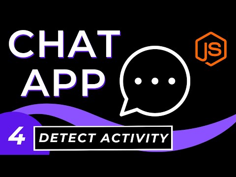 Chat Activity Detection - Build a Chat App with Socket.io