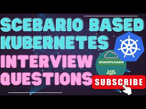 Mastering Kubernetes: Scenario-Based Interview Questions & Answers | Kubernetes Interview Prep