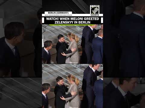Watch! When Meloni greeted Zelenskyy in Berlin, Germany ahead of peace talks amid Russia-Ukraine war