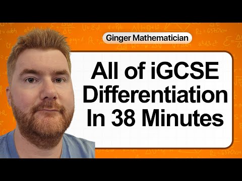 Everything you need to know about IGCSE Differentiation in 38 minutes