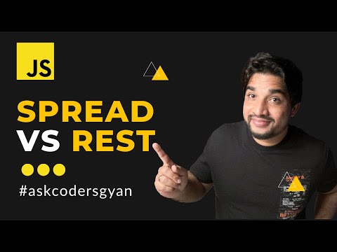 Spread vs Rest operator in Javascript 🔥 #askcodersgyan #1