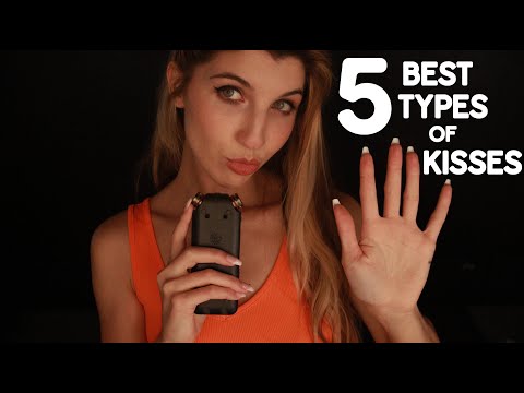 5 BEST TYPES OF K ISSES (ASMR)