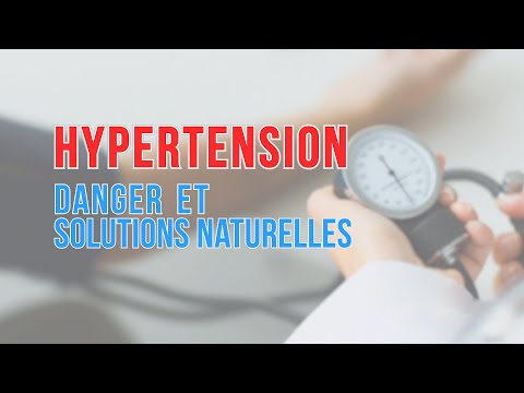 HYPERTENSION: DANGERS ET SOLUTIONS NATURELLES