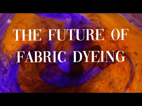 Waterless Fashion: Innovation in Dyeing Processes
