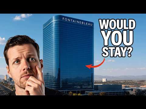 Fontainebleau Las Vegas – Would You Stay Here? (2025)