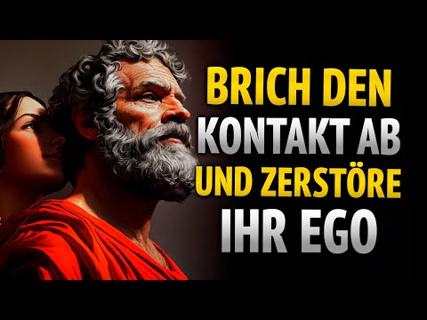 Vergiss den Kontaktabbruch – Das tut ihnen noch mehr weh! | Stoizismus