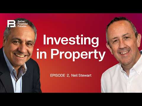 Getting started in property investment with Neil Stewart
