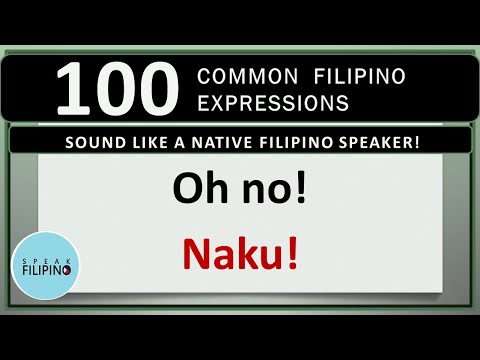 100 COMMON FILIPINO EXPRESSIONS (Sound Like a Native Filipino Speaker!)