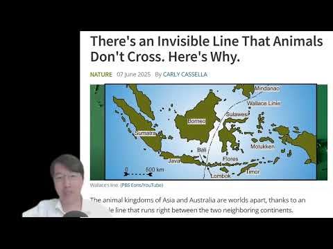 科學新知 2025-06-12 Part2: 大洋洲物種何以與亞洲物種差異甚大？Wallace線形成之謎。| 主持： 陳志宏 博士 & 台長 梁錦祥