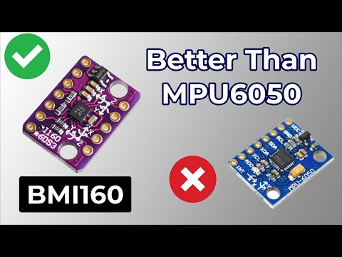 BMI160 Accelerometer Gyroscope | BMI160 vs MPU6050 | Usage with Arduino, ESP32 & RPI Pico