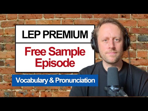 A Free Sample of LEP Premium Series 71 🏆 Vocabulary & Pronunciation [958]