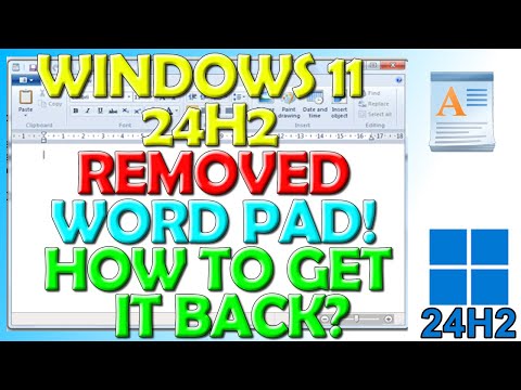 ✅ Windows 11 24h2 Removed Wordpad - How To Get it Back! ✅