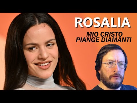 Rosalía | Mio Cristo Piange Diamanti | REACTION