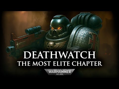 Deathwatch: The Most Elite Chapter | Warhammer 40k Lore