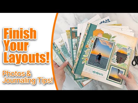 How to Finish Scrapbook Pages | 15+ Layouts & Tips