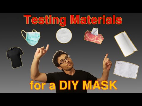 How effective is your DIY Facemask?  Several common materials tested!