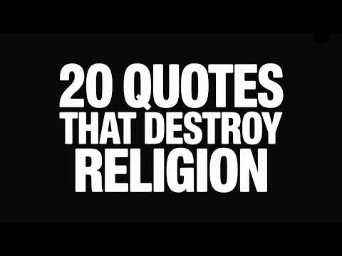 20 Quotes That Destroy Religion