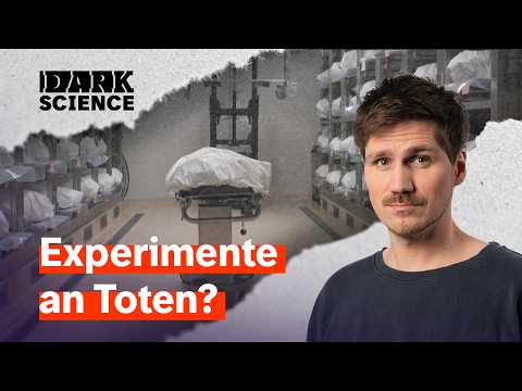 Versuche an Leichen: Was darf die Wissenschaft? | DARK SCIENCE x SWR Wissen