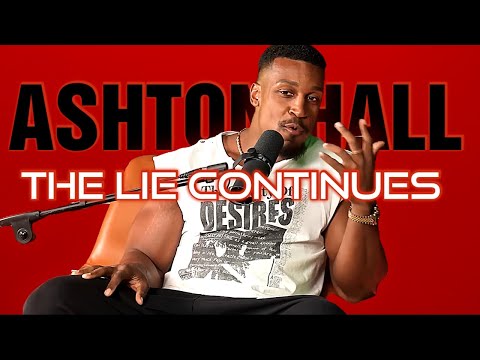Ashton Hall Continues The Lie