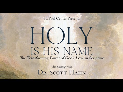 Holy is His Name, Scott Hahn's New Book